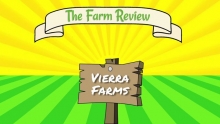 The Farm Review - Ep. 1 Vierra Farms